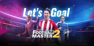 تحميل لعبة football master 2 مهكرة 2024 من ميديا فاير للاندرويد